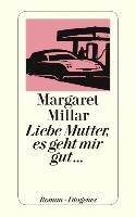 Liebe Mutter, es geht mir gut ...
