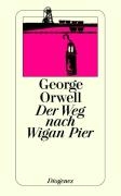 Der Weg nach Wigan Pier