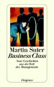 Business Class. Neue Geschichten aus der Welt des Managements voorzijde