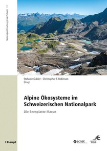 Alpine Ökosysteme im Schweizerischen Nationalpark