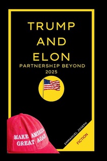 Trump and Elon Musk Partnership Beyond 2025