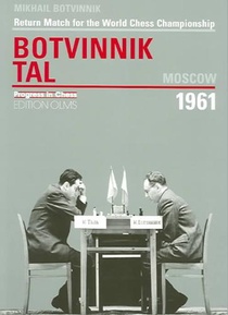 World Championship Return Match Botvinnik V Tal, MOSCOW 1961