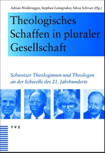 Theologisches Schaffen in pluraler Gesellschaft