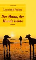 Der Mann, der Hunde liebte voorzijde