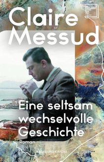 Eine seltsam wechselvolle Geschichte