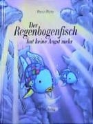 Der Regenbogenfisch hat keine Angst mehr. SuperBuch