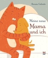 Meine neue Mama und ich