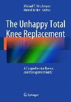 The Unhappy Total Knee Replacement voorzijde