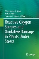 Reactive Oxygen Species and Oxidative Damage in Plants Under Stress voorzijde
