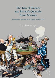 The Law of Nations and Britain’s Quest for Naval Security