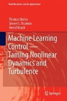 Machine Learning Control – Taming Nonlinear Dynamics and Turbulence