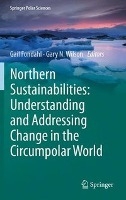Northern Sustainabilities: Understanding and Addressing Change in the Circumpolar World voorzijde
