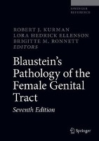 Blaustein's Pathology of the Female Genital Tract