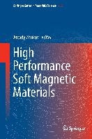 High Performance Soft Magnetic Materials