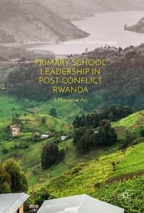 Primary School Leadership in Post-Conflict Rwanda