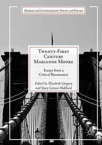 Twenty-First Century Marianne Moore
