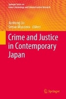 Crime and Justice in Contemporary Japan