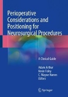 Perioperative Considerations and Positioning for Neurosurgical Procedures