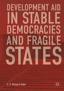 Development Aid in Stable Democracies and Fragile States voorzijde