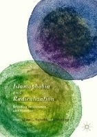 Islamophobia and Radicalization