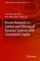 Recent Advances in Control and Filtering of Dynamic Systems with Constrained Signals voorzijde