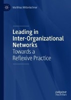 Leading in Inter-Organizational Networks