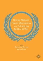 United Nations Peace Operations in a Changing Global Order voorzijde