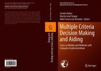Multiple Criteria Decision Making and Aiding