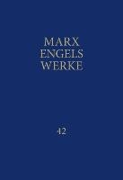 MEW / Marx-Engels-Werke Band 42