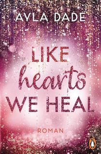 Like Hearts We Heal