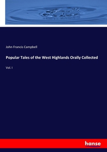 Popular Tales of the West Highlands Orally Collected voorzijde