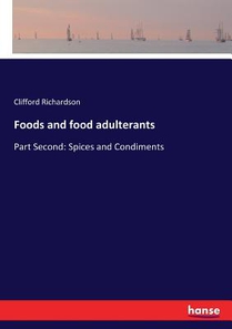 Foods and food adulterants