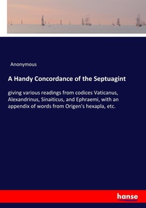 A Handy Concordance of the Septuagint