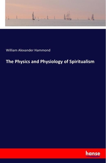 The Physics and Physiology of Spiritualism