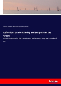 Reflections on the Painting and Sculpture of the Greeks