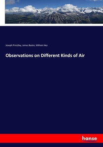 Observations on Different Kinds of Air