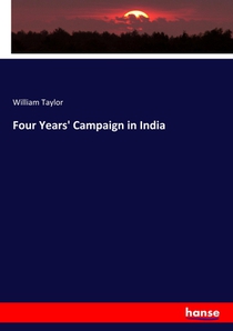 Four Years' Campaign in India