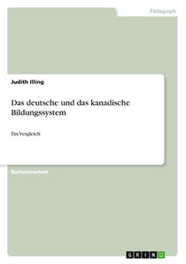 Das deutsche und das kanadische Bildungssystem