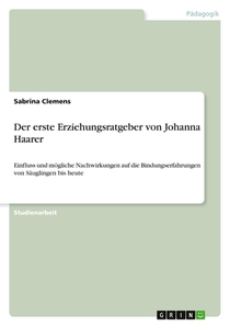 Der erste Erziehungsratgeber von Johanna Haarer
