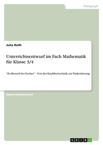 Unterrichtsentwurf im Fach Mathematik für Klasse 3/4