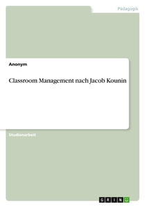 Classroom Management nach Jacob Kounin