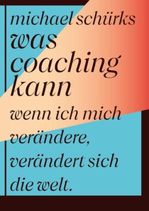Was Coaching kann