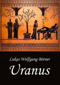 Uranus ¿ Sapphos Abgrund