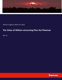 The Vision of William concerning Piers the Plowman