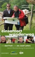 Einsatzort Wanderweg – mit Axel Prahl und Jan Josef Liefers durch Mecklenburg-Vorpommern