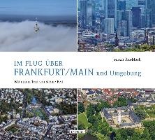 Im Flug über Frankfurt/Main und Umgebung voorzijde