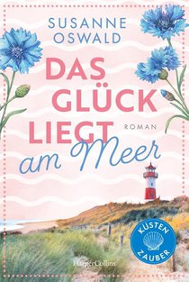 Das Glück liegt am Meer