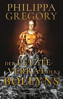 Der letzte Verrat der Boleyns