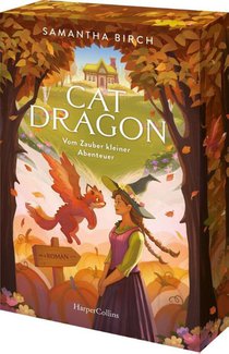 Cat Dragon. Vom Zauber kleiner Abenteuer