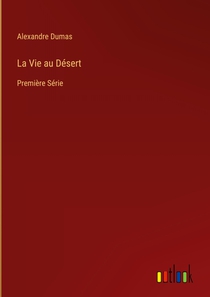 La Vie au Desert